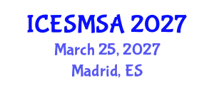 International Conference on Engineering Systems Modeling, Simulation and Analysis (ICESMSA) March 25, 2027 - Madrid, Spain