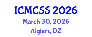 International Conference on Mathematical, Computational and Statistical Sciences (ICMCSS) March 30, 2026 - Algiers, Algeria