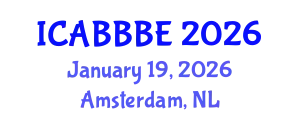 International Conference on Agricultural, Biotechnology, Biological and Biosystems Engineering (ICABBBE) January 19, 2026 - Amsterdam, Netherlands