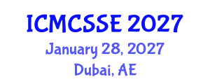 International Conference on Mathematical, Computational and Statistical Sciences and Engineering (ICMCSSE) January 28, 2027 - Dubai, United Arab Emirates