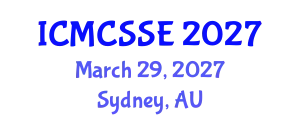 International Conference on Mathematical, Computational and Statistical Sciences and Engineering (ICMCSSE) March 29, 2027 - Sydney, Australia