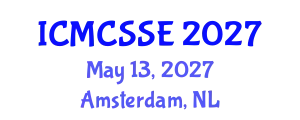 International Conference on Mathematical, Computational and Statistical Sciences and Engineering (ICMCSSE) May 13, 2027 - Amsterdam, Netherlands