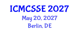 International Conference on Mathematical, Computational and Statistical Sciences and Engineering (ICMCSSE) May 20, 2027 - Berlin, Germany