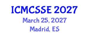 International Conference on Mathematical, Computational and Statistical Sciences and Engineering (ICMCSSE) March 25, 2027 - Madrid, Spain