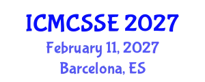 International Conference on Mathematical, Computational and Statistical Sciences and Engineering (ICMCSSE) February 11, 2027 - Barcelona, Spain