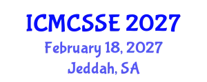 International Conference on Mathematical, Computational and Statistical Sciences and Engineering (ICMCSSE) February 18, 2027 - Jeddah, Saudi Arabia