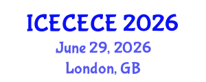 International Conference on Electrical, Computer, Electronics and Communication Engineering (ICECECE) June 29, 2026 - London, United Kingdom