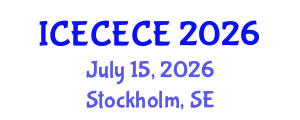 International Conference on Electrical, Computer, Electronics and Communication Engineering (ICECECE) July 15, 2026 - Stockholm, Sweden
