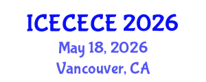 International Conference on Electrical, Computer, Electronics and Communication Engineering (ICECECE) May 18, 2026 - Vancouver, Canada