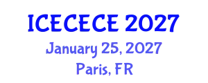International Conference on Electrical, Computer, Electronics and Communication Engineering (ICECECE) January 25, 2027 - Paris, France