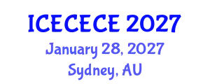 International Conference on Electrical, Computer, Electronics and Communication Engineering (ICECECE) January 28, 2027 - Sydney, Australia
