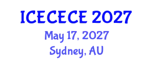 International Conference on Electrical, Computer, Electronics and Communication Engineering (ICECECE) May 17, 2027 - Sydney, Australia