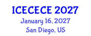International Conference on Electrical, Computer, Electronics and Communication Engineering (ICECECE) January 16, 2027 - San Diego, United States