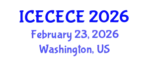 International Conference on Electrical, Computer, Electronics and Communication Engineering (ICECECE) February 23, 2026 - Washington, United States
