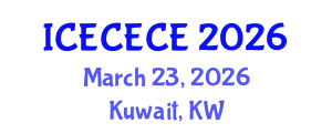 International Conference on Electrical, Computer, Electronics and Communication Engineering (ICECECE) March 23, 2026 - Kuwait, Kuwait