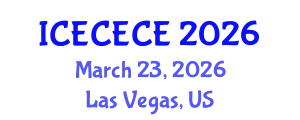 International Conference on Electrical, Computer, Electronics and Communication Engineering (ICECECE) March 23, 2026 - Las Vegas, United States