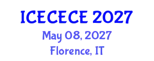 International Conference on Electrical, Computer, Electronics and Communication Engineering (ICECECE) May 08, 2027 - Florence, Italy