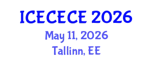 International Conference on Electrical, Computer, Electronics and Communication Engineering (ICECECE) May 11, 2026 - Tallinn, Estonia