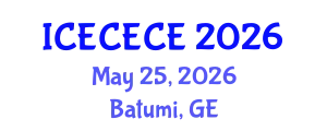 International Conference on Electrical, Computer, Electronics and Communication Engineering (ICECECE) May 25, 2026 - Batumi, Georgia
