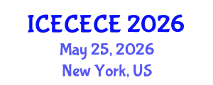 International Conference on Electrical, Computer, Electronics and Communication Engineering (ICECECE) May 25, 2026 - New York, United States