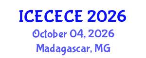 International Conference on Electrical, Computer, Electronics and Communication Engineering (ICECECE) October 04, 2026 - Madagascar, Madagascar
