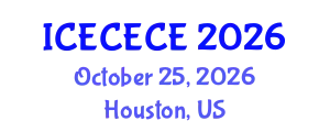 International Conference on Electrical, Computer, Electronics and Communication Engineering (ICECECE) October 25, 2026 - Houston, United States