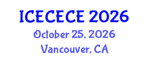 International Conference on Electrical, Computer, Electronics and Communication Engineering (ICECECE) October 25, 2026 - Vancouver, Canada