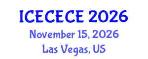 International Conference on Electrical, Computer, Electronics and Communication Engineering (ICECECE) November 15, 2026 - Las Vegas, United States