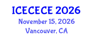 International Conference on Electrical, Computer, Electronics and Communication Engineering (ICECECE) November 15, 2026 - Vancouver, Canada