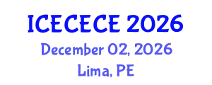 International Conference on Electrical, Computer, Electronics and Communication Engineering (ICECECE) December 02, 2026 - Lima, Peru
