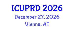 International Conference on Urban Planning and Regional Development (ICUPRD) December 27, 2026 - Vienna, Austria