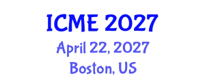International Conference on Mechanical Engineering (ICME) April 22, 2027 - Boston, United States