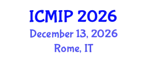 International Conference on Managing Intellectual Property (ICMIP) December 13, 2026 - Rome, Italy