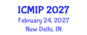 International Conference on Managing Intellectual Property (ICMIP) February 24, 2027 - New Delhi, India