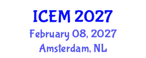 International Conference on Environmental Management (ICEM) February 08, 2027 - Amsterdam, Netherlands