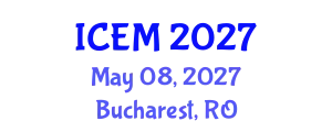 International Conference on Environmental Management (ICEM) May 08, 2027 - Bucharest, Romania