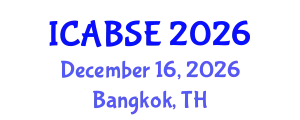 International Conference on Agricultural and Biological Systems Engineering (ICABSE) December 16, 2026 - Bangkok, Thailand