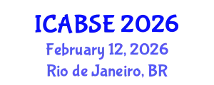 International Conference on Agricultural and Biological Systems Engineering (ICABSE) February 12, 2026 - Rio de Janeiro, Brazil