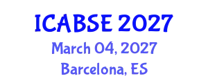 International Conference on Agricultural and Biological Systems Engineering (ICABSE) March 04, 2027 - Barcelona, Spain
