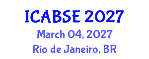 International Conference on Agricultural and Biological Systems Engineering (ICABSE) March 04, 2027 - Rio de Janeiro, Brazil