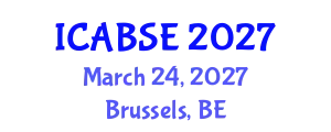 International Conference on Agricultural and Biological Systems Engineering (ICABSE) March 24, 2027 - Brussels, Belgium