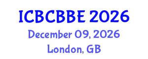 International Conference on Bioinformatics, Computational Biology and Biomedical Engineering (ICBCBBE) December 09, 2026 - London, United Kingdom