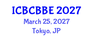 International Conference on Bioinformatics, Computational Biology and Biomedical Engineering (ICBCBBE) March 25, 2027 - Tokyo, Japan