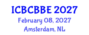 International Conference on Bioinformatics, Computational Biology and Biomedical Engineering (ICBCBBE) February 08, 2027 - Amsterdam, Netherlands