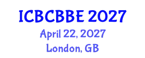 International Conference on Bioinformatics, Computational Biology and Biomedical Engineering (ICBCBBE) April 22, 2027 - London, United Kingdom