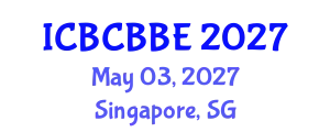 International Conference on Bioinformatics, Computational Biology and Biomedical Engineering (ICBCBBE) May 03, 2027 - Singapore, Singapore