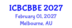 International Conference on Bioinformatics, Computational Biology and Biomedical Engineering (ICBCBBE) February 01, 2027 - Melbourne, Australia