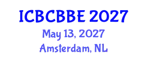 International Conference on Bioinformatics, Computational Biology and Biomedical Engineering (ICBCBBE) May 13, 2027 - Amsterdam, Netherlands