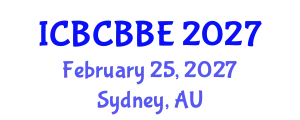 International Conference on Bioinformatics, Computational Biology and Biomedical Engineering (ICBCBBE) February 25, 2027 - Sydney, Australia
