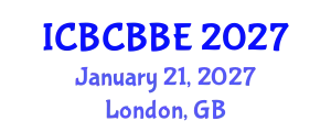 International Conference on Bioinformatics, Computational Biology and Biomedical Engineering (ICBCBBE) January 21, 2027 - London, United Kingdom